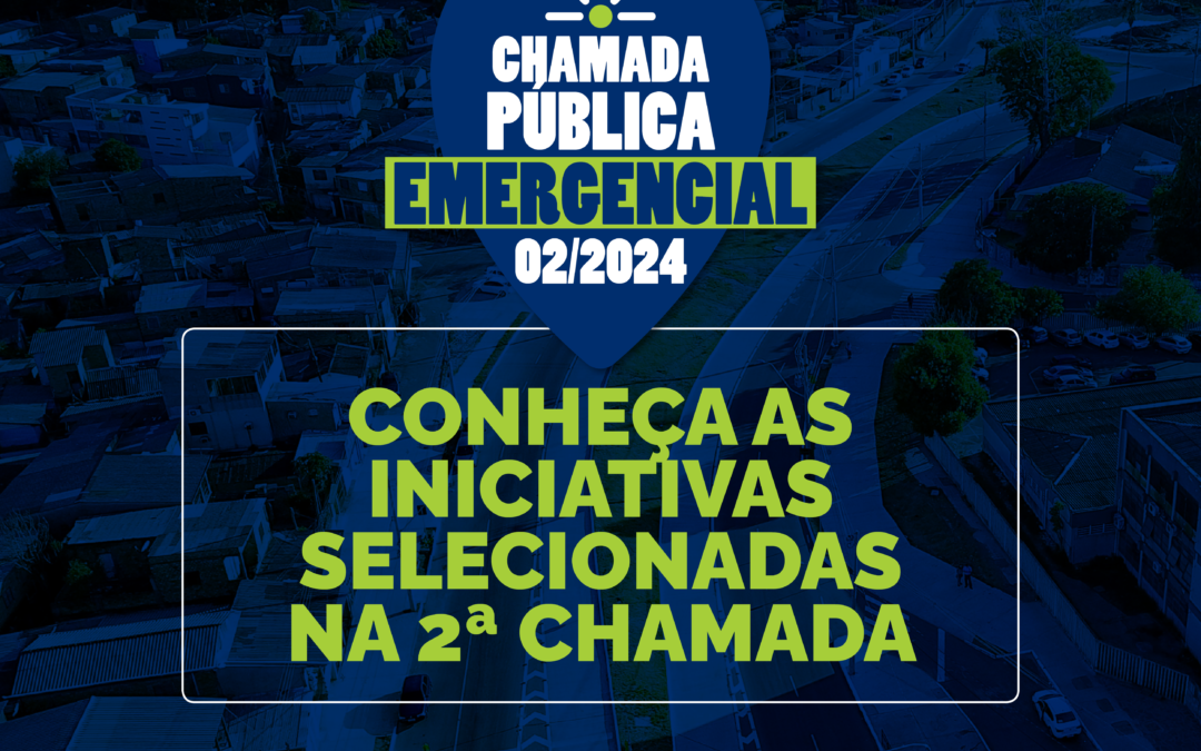 Resultado da 2ª Chamada emergencial do Fundo Porto de Todos